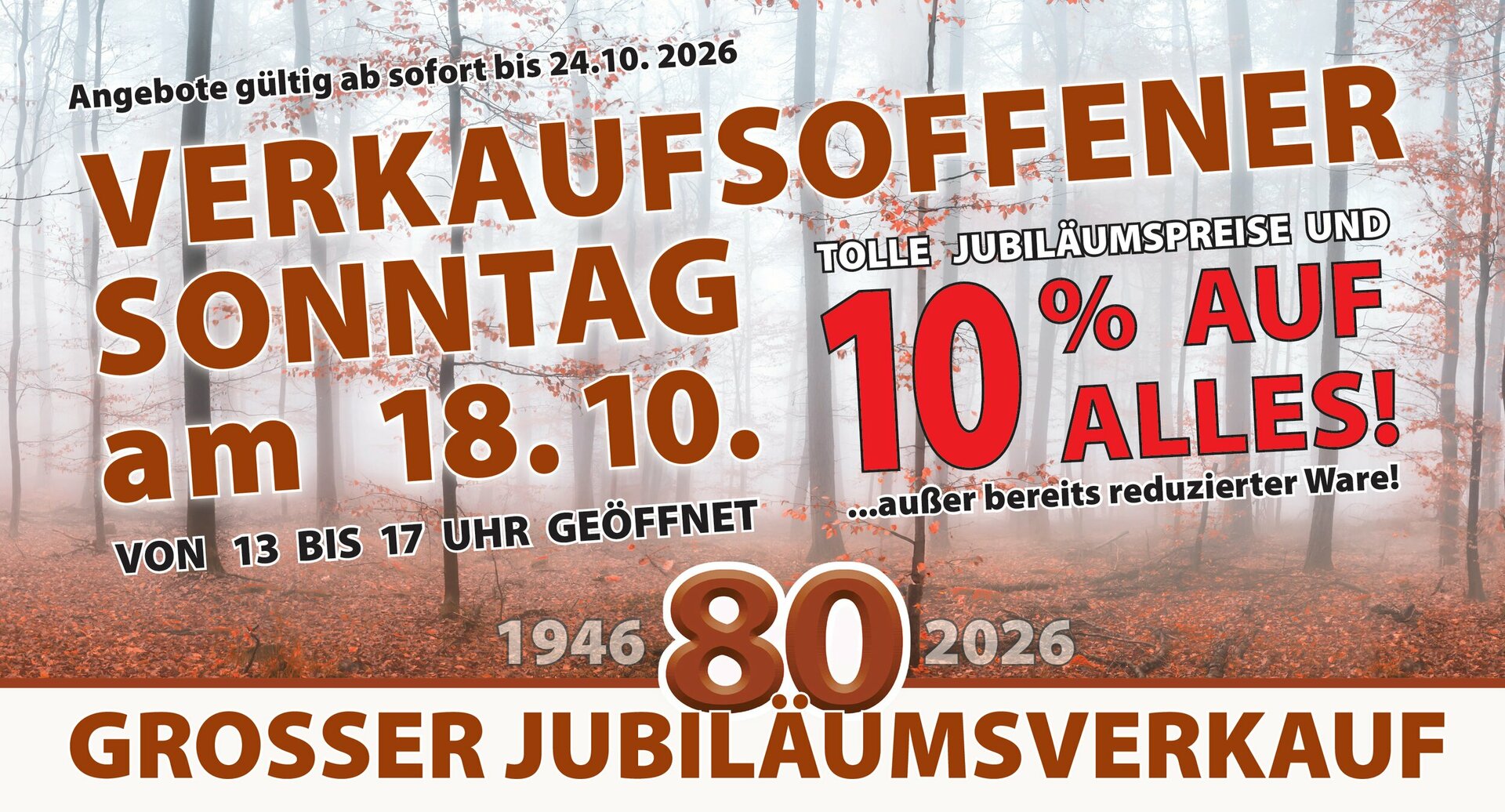 Großer Jubiläumsverkauf: 10 % auf alles, verkaufsoffener Sonntag am 18. Oktober von 13 bis 17 Uhr